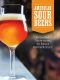 [Beer! 01] • American Sour Beer · Innovative Techniques for Mixed Fermentations